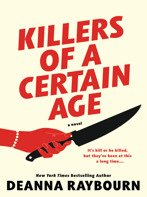 Title details for Killers of a Certain Age by Deanna Raybourn - Available